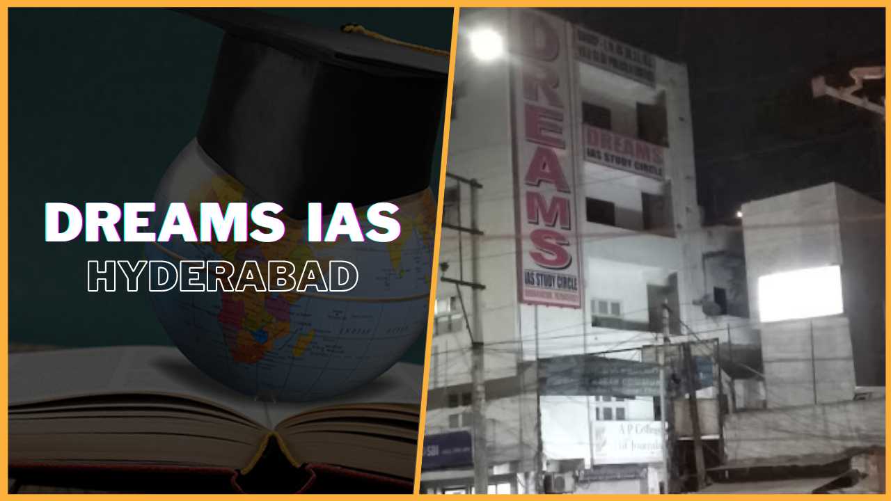 Dreams IAS Study Circle Hyderabad